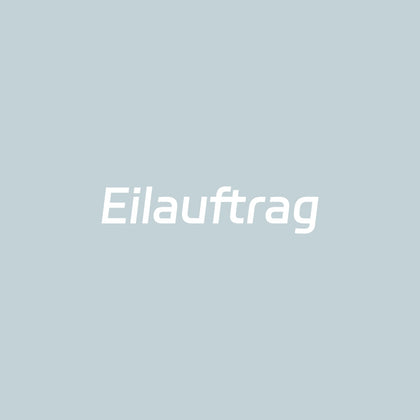 Eilauftrag